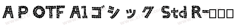A P OTF A1ゴシック Std R字体转换